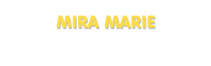 Der Vorname Mira Marie